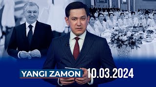 "YANGI ZAMON" dasturi (10.03.2024)