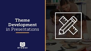 Theme Development in Presentations