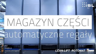 ISL: automatyczny magazyn komponentów i drobnych części - automatyzacja logistyki i produkcji