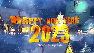 Happy New Year 2023 | Photoartsfujairah | New Year 2023 Countdown Video.