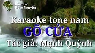 Karaoke tone nam GÕ CỬA - Tác giả: Mạnh Quỳnh