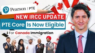 PTE CORE Valid For CANADA | New IRCC Update| Canada Immigration Updates 2024| Study in Abroad 2024