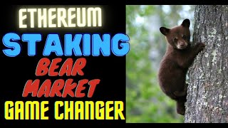 ETH Staking - Bear Market GAME CHAGER