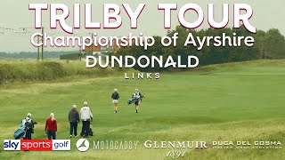 Trilby Tour - 2022 Championship of Ayrshire at Dundonald Links