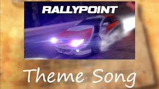 Rally Point 1 - Theme Song HQ Extended