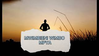 Mwimbieni Wimbo Mpya (cover)