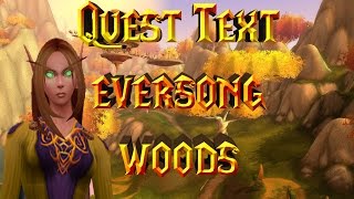 Quest Text Episode 7.14--Eversong Woods: The Party Never Ends (World of Warcraft)