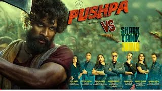 Pushpa in Shark Tank India | Funny video | Pushpa | Allu Arjun, Rashmika | DSP | Bollywoods | Shark