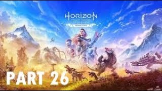 Horizon Zero Dawn Remastered Part 26 - The Heart Of The Nora - Gameplay Walkthough