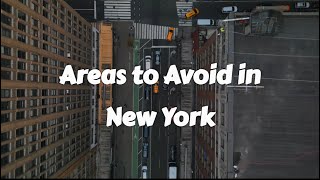 Areas to Avoid in New York: Stay Informed for Safe Exploration