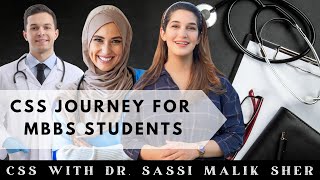 CSS Journey for MBBS students [2024]