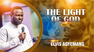 The Light Of God Part 2 || Full Video || Pastor Elvis Agyemang