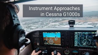 Flying Instrument Approaches in the Cessna G1000