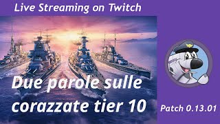 Cosa penso delle varie corazzate t10 - World of Warships