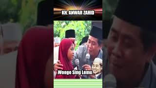 KH Anwar Zahid : Titenane Gampang Ibumu Nak #khanwarzahidlucubanget #khanwarzahid #lucu