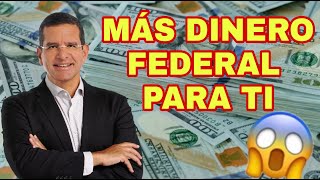 'MÁS DINERO FEDERAL' Plan de Rescate Americano Gobernador Pierluisi Te Informa cómo Cualificar