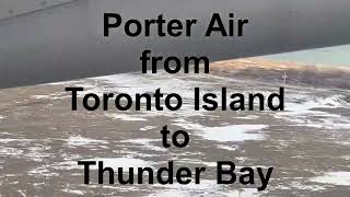 Toronto to Thunder Bay via Porter Air