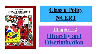 NCERT Class 6 Political Science Chapter 2 || Diversity and Discrimination