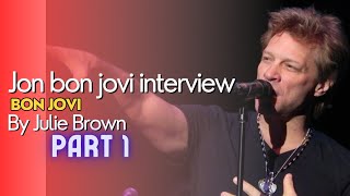 Rock Royalty Revealed: Jon Bon Jovi Opens Up in Candid Interview with Julie Brown"