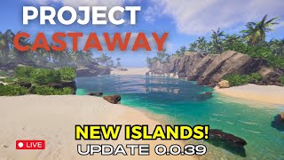 New Islands Introduced In The Latest Project Castaway Update! Beta Version 0.0.39