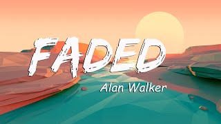 Alan Walker - Faded (Lyrics)