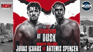 NEWxDusk Pro: Destruction at Dusk - Artemis Spencer© vs Judas Icarus - InterCity Championship