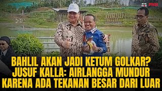 BAHLIL AKAN JADI KETUM GOLKAR? JK: AIRLANGGA MUNDUR KARENA ADA TEKANAN BESAR DARI LUAR | OTR Eps.702