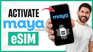 How to Activate Maya Mobile eSIM - Maya Mobile eSIM (Step By Step)