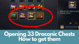 King of Avalon Opening 33 draconic chests, How to get them