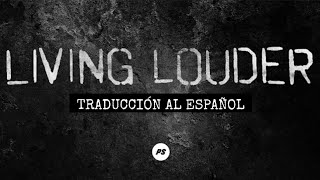 Planetshakers - Living Louder (con letra traducida al español)