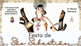 SANTA MISSA E NOVENA EM HONRA A SÃO SEBASTIÃO | 16/01/2024