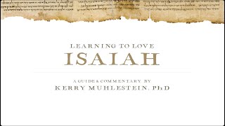 Learning to Love Isaiah - Kerry Muhelstein