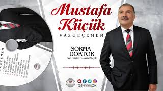 Mustafa Küçük / Sorma Doktor