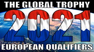 The Global Trophy 2021 | European Qualifiers