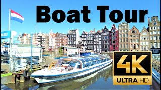 AMSTERDAM 🇳🇱 boat tour 🇳🇱 4K 60fps 🇳🇱Dutch  🇬🇧English  🇩🇪Deutch commentary 4K UHD