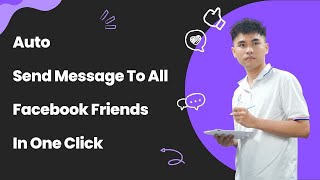 Auto Send Message To All Facebook Friends In One Click | Tool Auto Send Mess