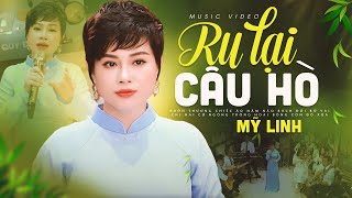 Ru Lại Câu Hò - Mỹ Linh | Ngoài kia gió lớn biết chiều nay nước trôi về đâu