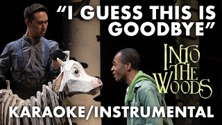 "I Guess This Is Goodbye" - Into the Woods | EJM Instrumentals (Karaoke/Instrumental/Backing Track)