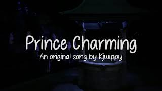 "Prince Charming" | Original Song LYRIC VIDEO