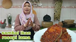 SAMBAL IKAN RESEPI LAMA