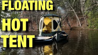 Floating HOT Tent  with WOOD STOVE