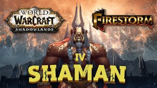 Wow FIRESTORM|ORIBOS|SHADOWLANDS| СЕРИЯ 4 (42 - 45 лвл) ШАМАН ЕНХ