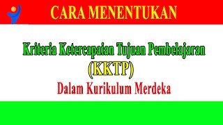 Cara Menentukan KKTP pengganti KKM di Kurikulum Merdeka