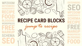 Jump To Recipe Block | Scheme Markup for your Recipes with WPZoom for WordPress