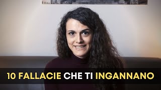 10 fallacie che ti rendono meno razionale