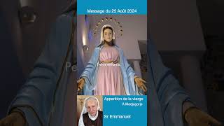 1mn Message du 25 Août #laviergedemedjugorje #medjugorje