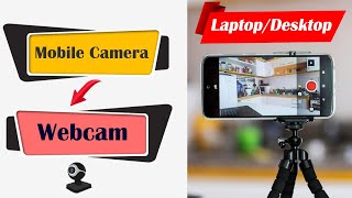 Mobile camera to webcam | मोबाईल को क्यामेरा लाई कसरी वेबक्याम बनाउने ?