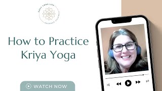 How to Practice Kriya Yoga, Cozy Yoga Life Ep07