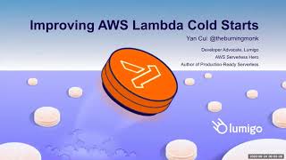 Webinar: Improving AWS Lambda Cold Starts