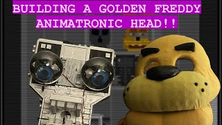 Building a Golden Freddy head Animatronic!! (FNAF) UPDATE!